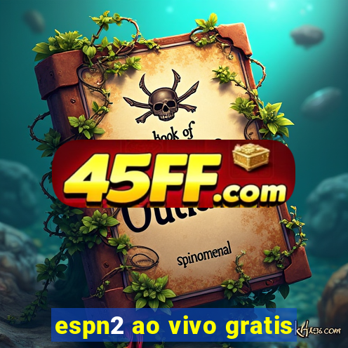 espn2 ao vivo gratis
